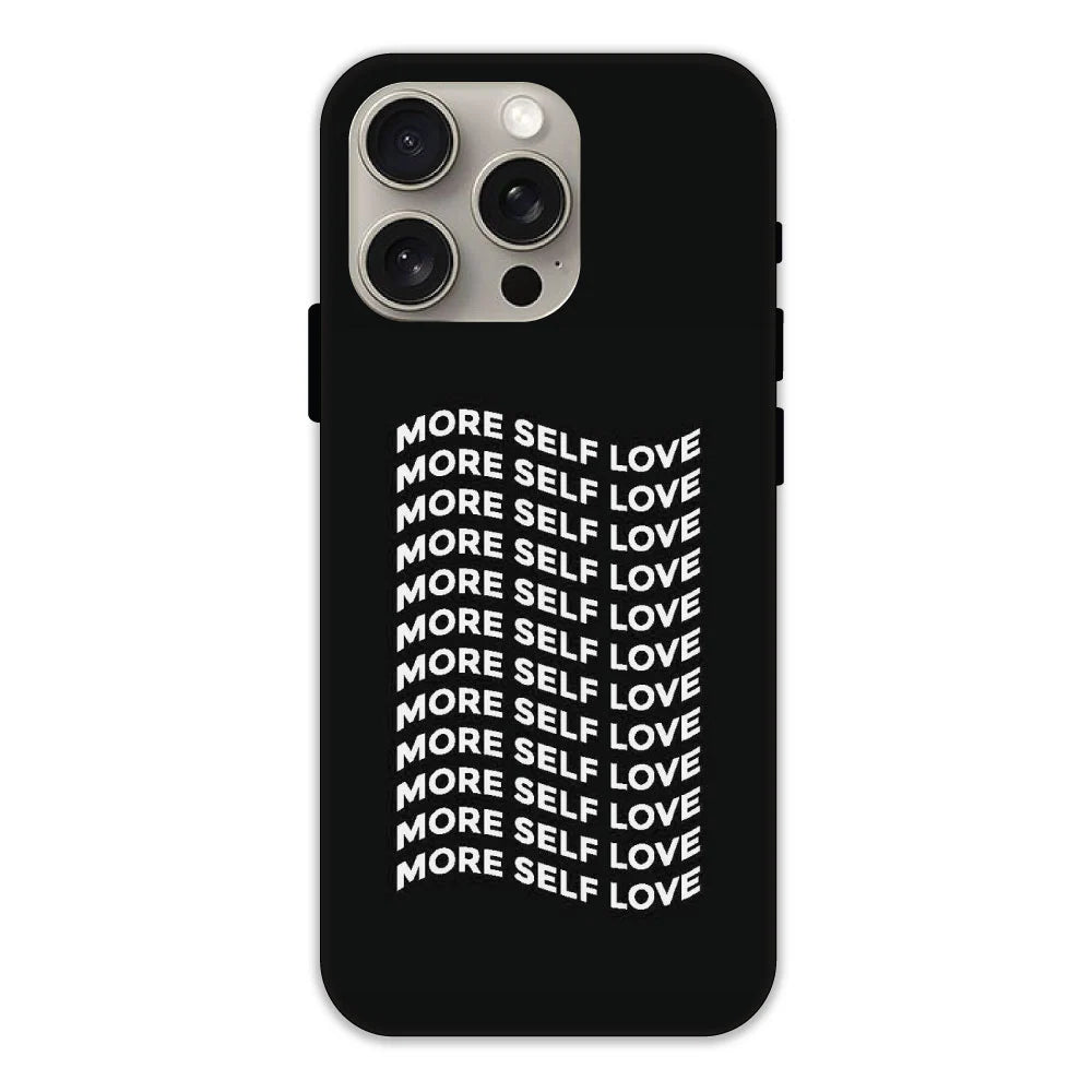 More Self Love Hard Case Apple iPhone 15 Pro Max Models