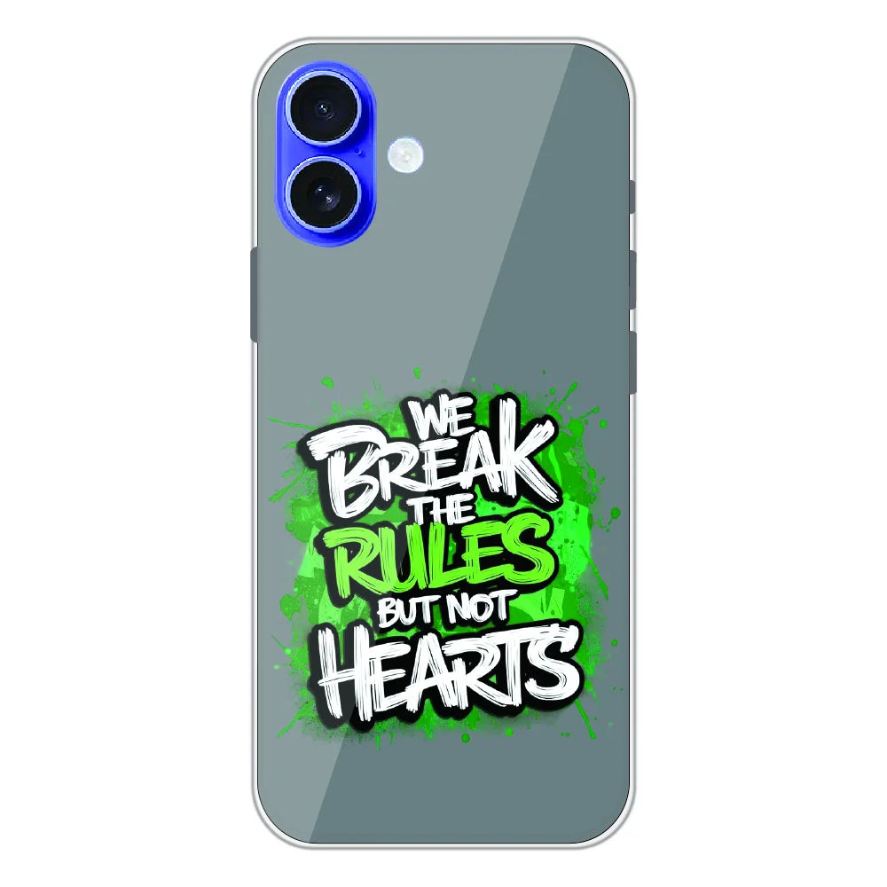 Break the Rules Quote - Printed Silicone Case For Apple iPhone 16