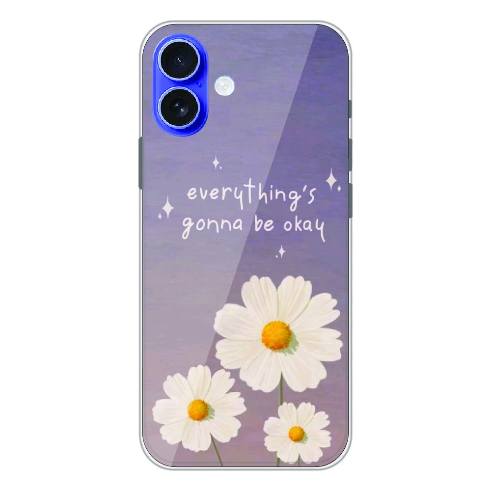 Everything’s Gonna Be Okay Daisy - Printed Silicone Case For Apple iPhone 16