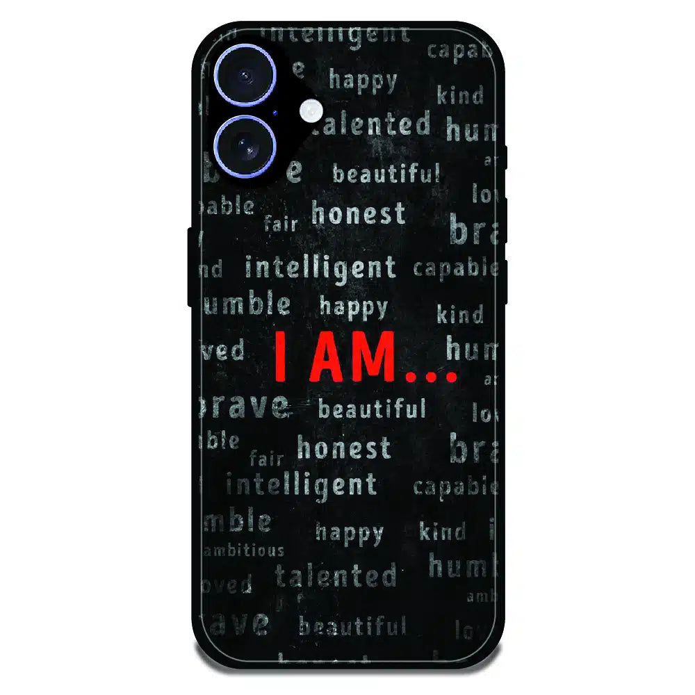 I Am Affirmation Quote - Glossy Metal Silicone Case For Apple iPhone 16 Plus