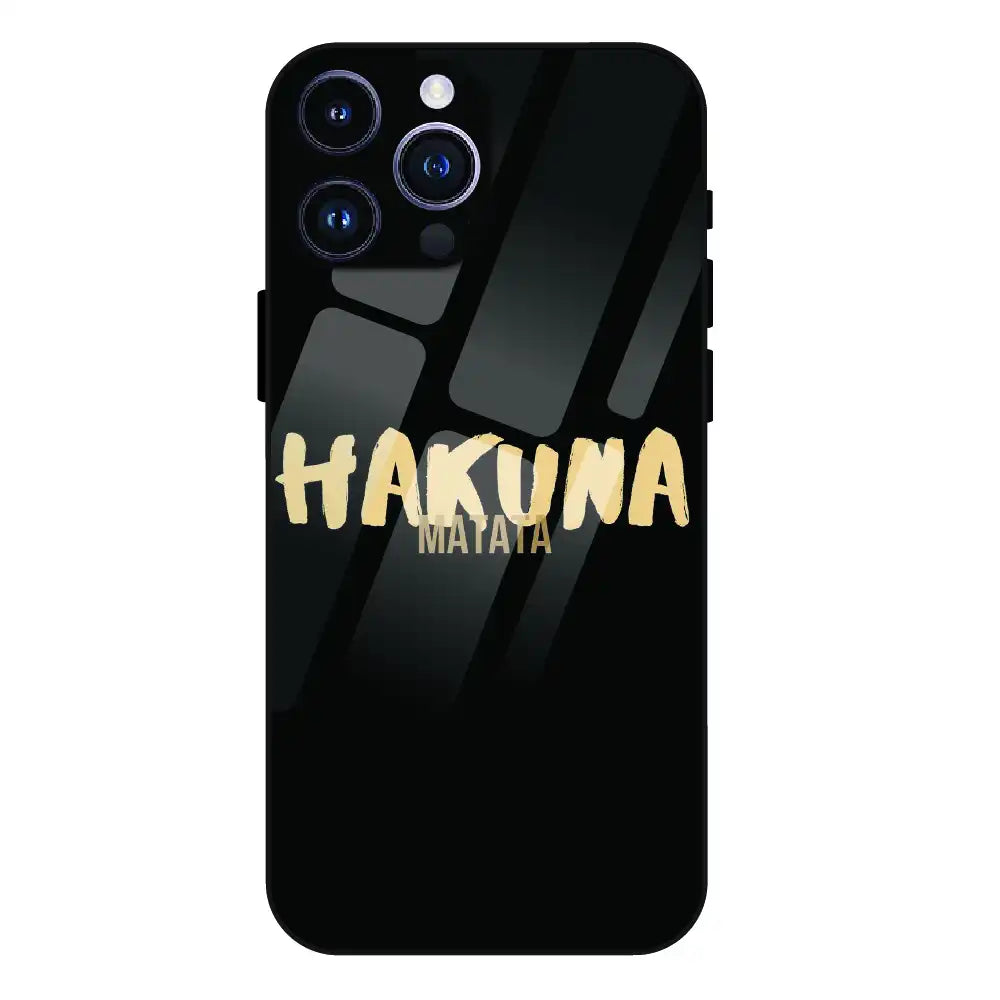 Hakuna Matata Quote - Glass Case For Apple iPhone 16 Pro