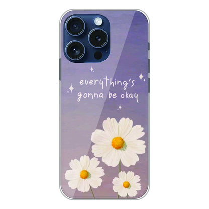 Everything’s Gonna Be Okay Daisy - Printed Silicone Case For Apple iPhone 16 Pro Max