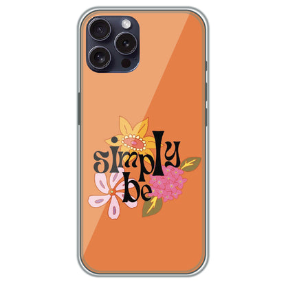 Simply Be - Printed Silicone Case for Apple iPhone 16 Pro Max