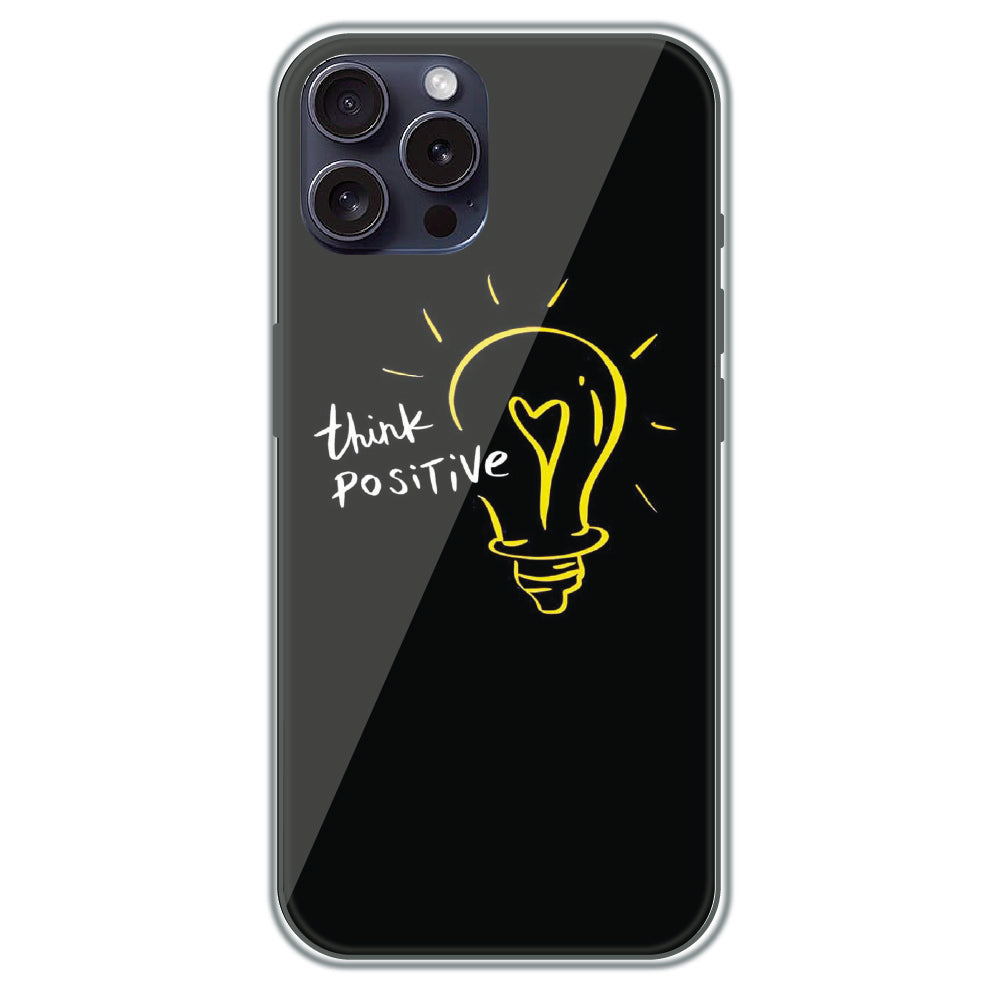 Think Positive - Printed Silicone Case for Apple iPhone 16 Pro Max