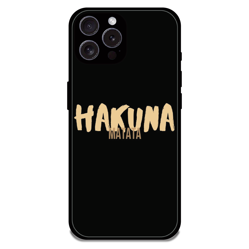 Hakuna Matata Quote - Glossy Metal Silicone Case For Apple iPhone 16 Pro Max