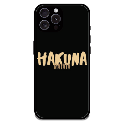 Hakuna Matata Quote - Glossy Metal Silicone Case For Apple iPhone 16 Pro Max