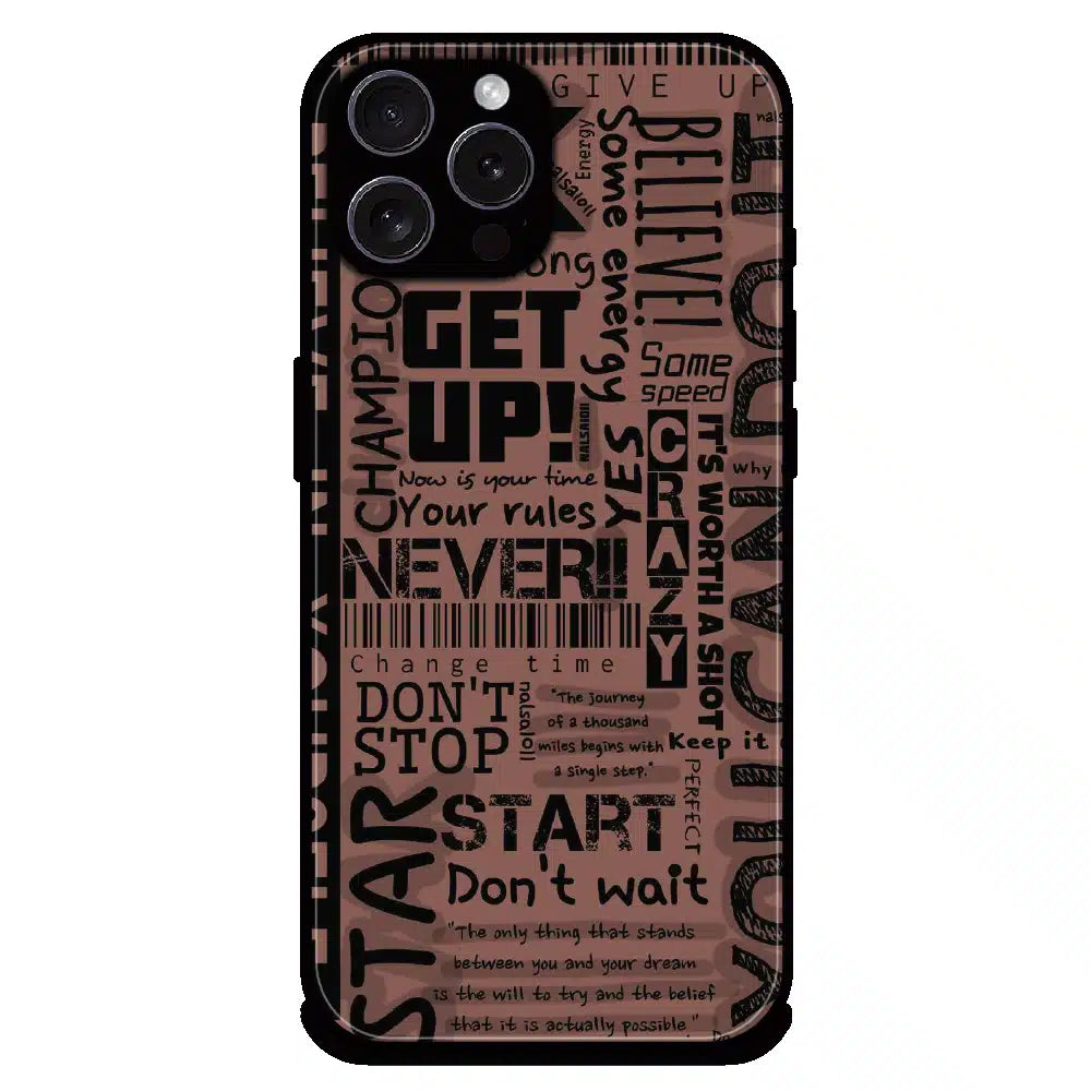 Never Give Up Typography - Glossy Metal Silicone Case For Apple iPhone 16 Pro Max