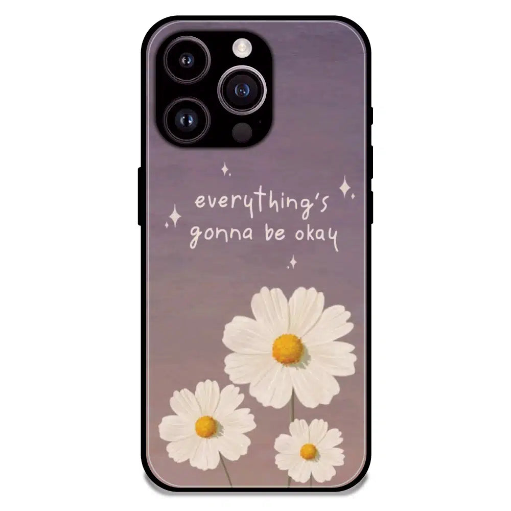 Everything’s Gonna Be Okay Daisy - Glossy Metal Silicone Case For Apple iPhone 16 Pro Max