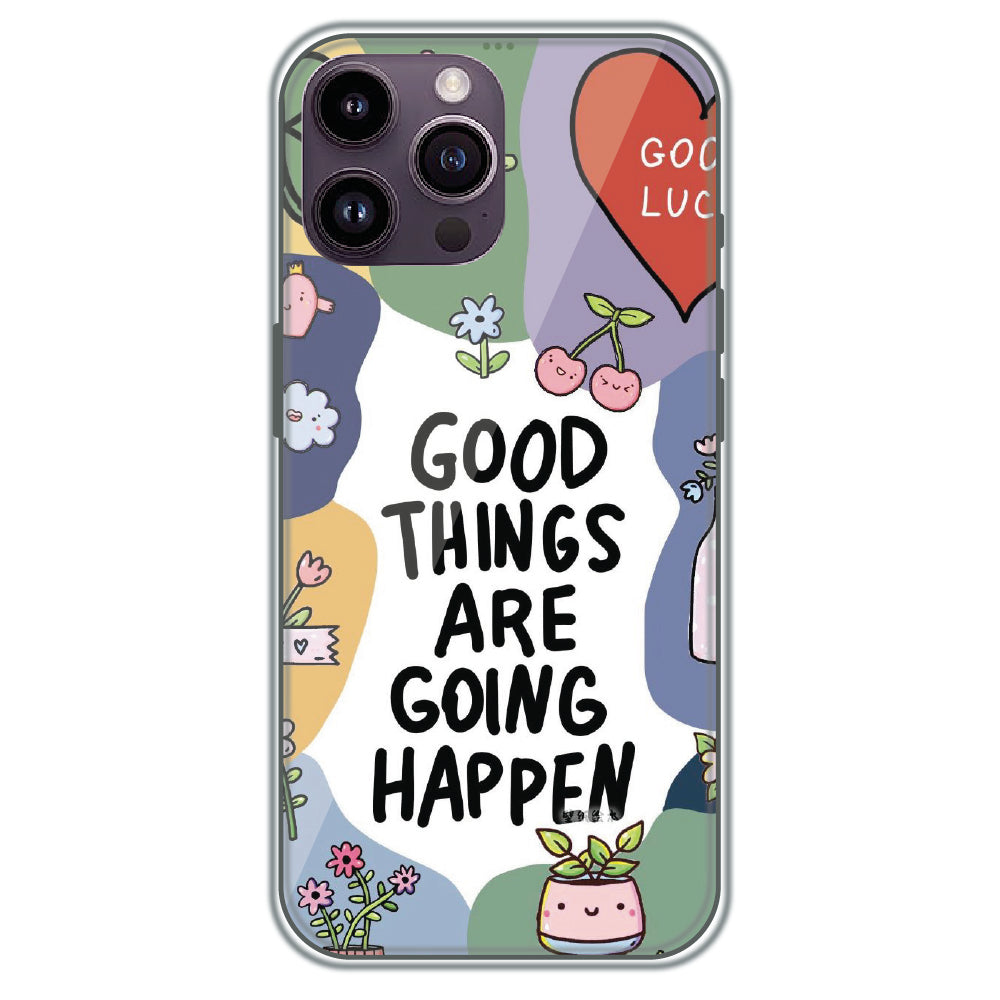 Good Things Are Coming - Printed Silicone Case for Apple iPhone 16 Pro
