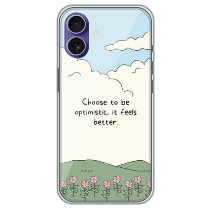 Choose Optimism - Printed Silicone Case for Apple iPhone 16