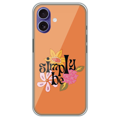 Simply Be - Printed Silicone Case for Apple iPhone 16