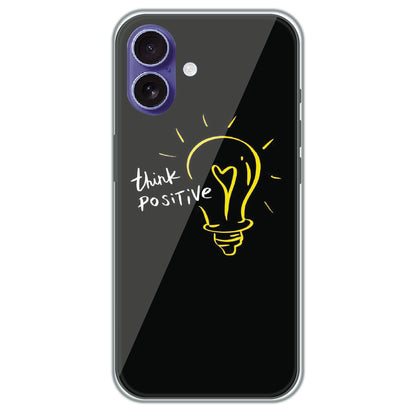 Think Positive - Printed Silicone Case for Apple iPhone 16
