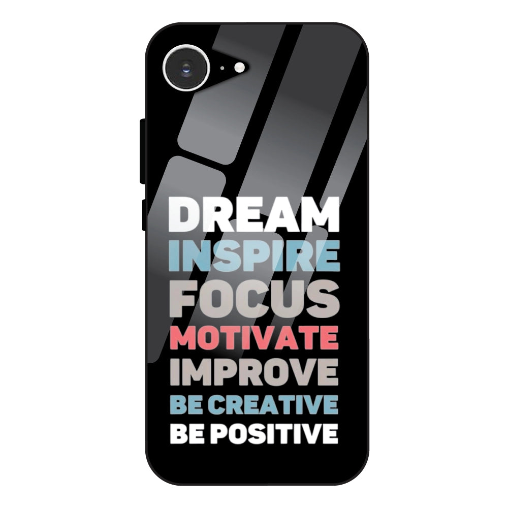 Dream Inspire Focus Typography - Glass Case For Apple iPhone 16e