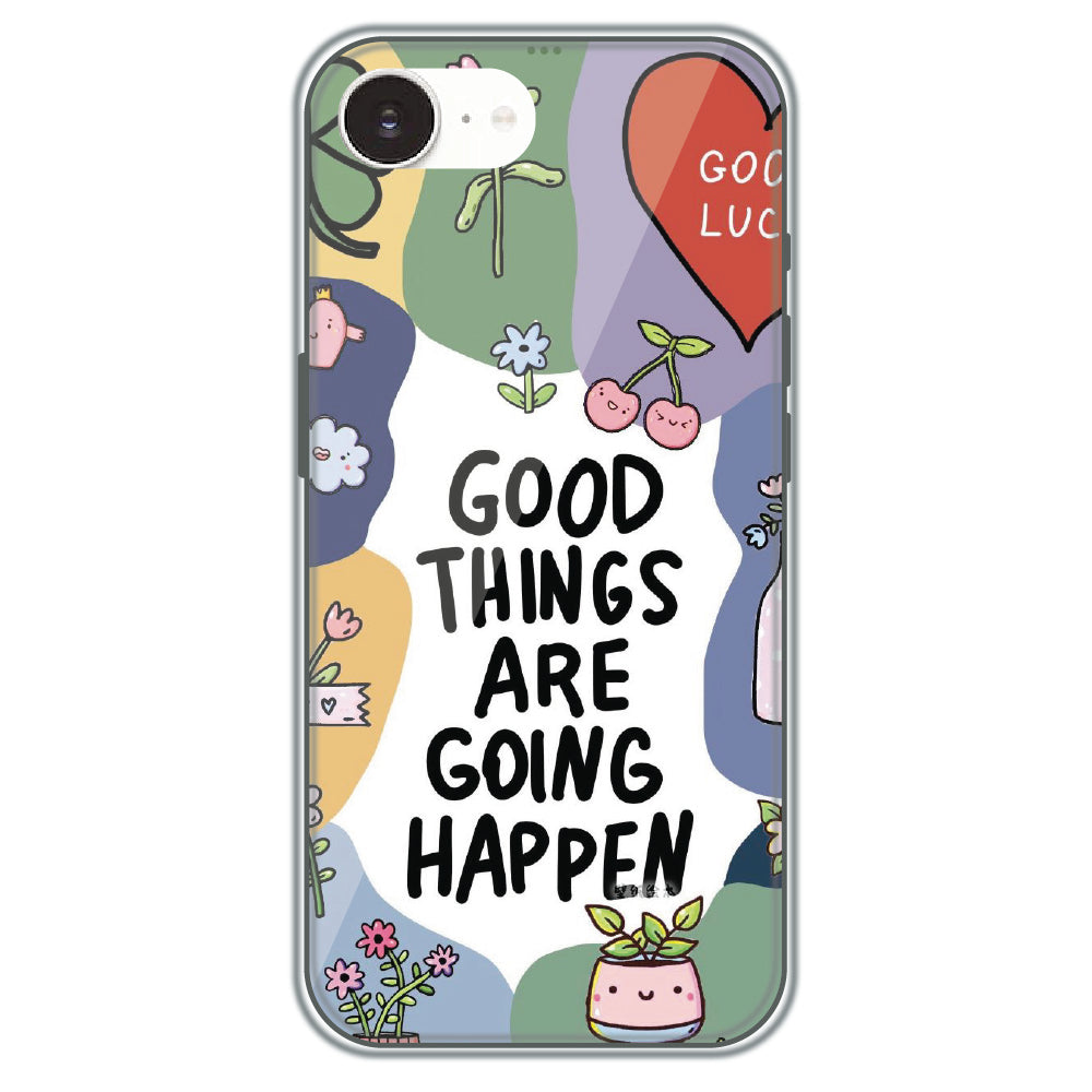 Good Things Are Coming - Printed Silicone Case for Apple iPhone 16e