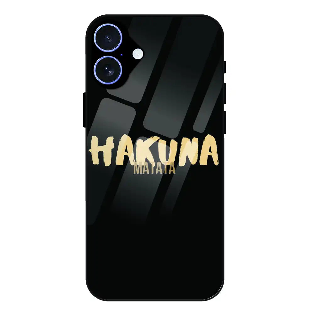 Hakuna Matata Quote - Glass Case For Apple iPhone 17