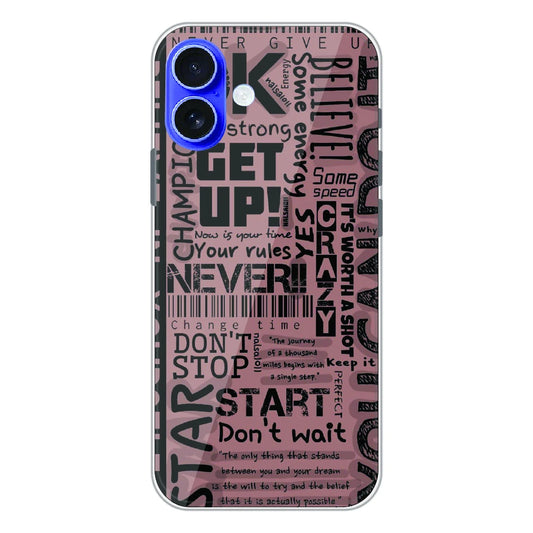 Never Give Up Typography - Printed Silicone Case For Apple iPhone 17