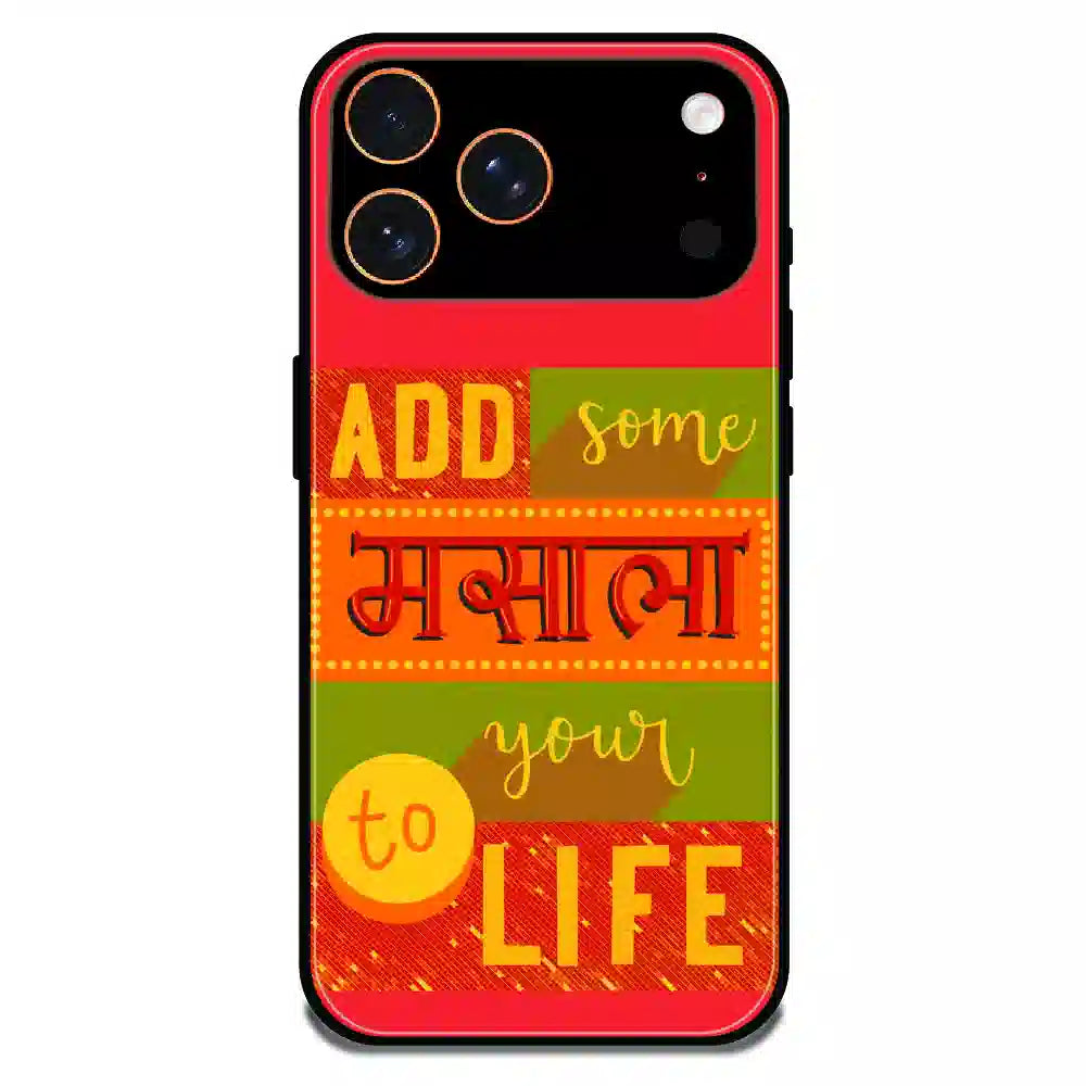 Add Masala to Life Quote - Glossy Metal Silicone Case For Apple iPhone 17 Pro