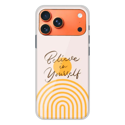 Believe in Yourself Minimal - Printed Silicone Case For Apple iPhone 17 Pro Max