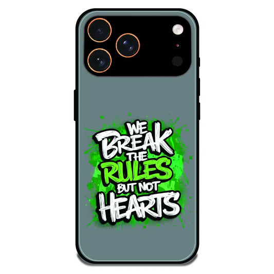 Break the Rules Quote - Glossy Metal Silicone Case For Apple iPhone 17 Pro Max