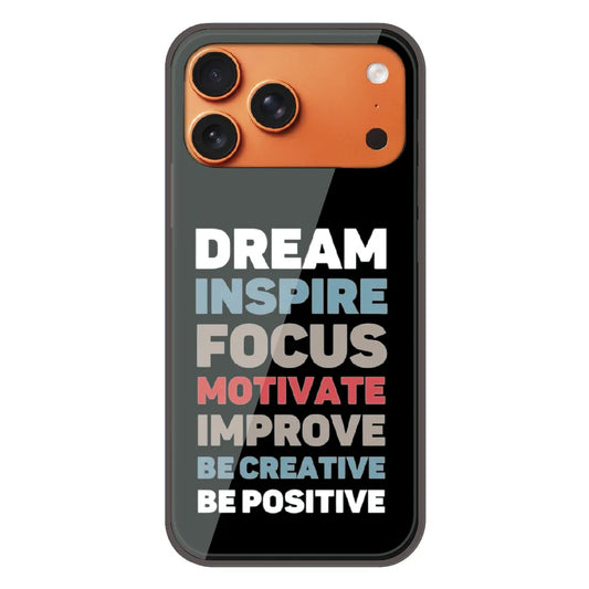 Dream Inspire Focus Typography - Printed Silicone Case For Apple iPhone 17 Pro Max