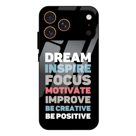 Dream Inspire Focus Typography - Glass Case For Apple iPhone 17 Pro