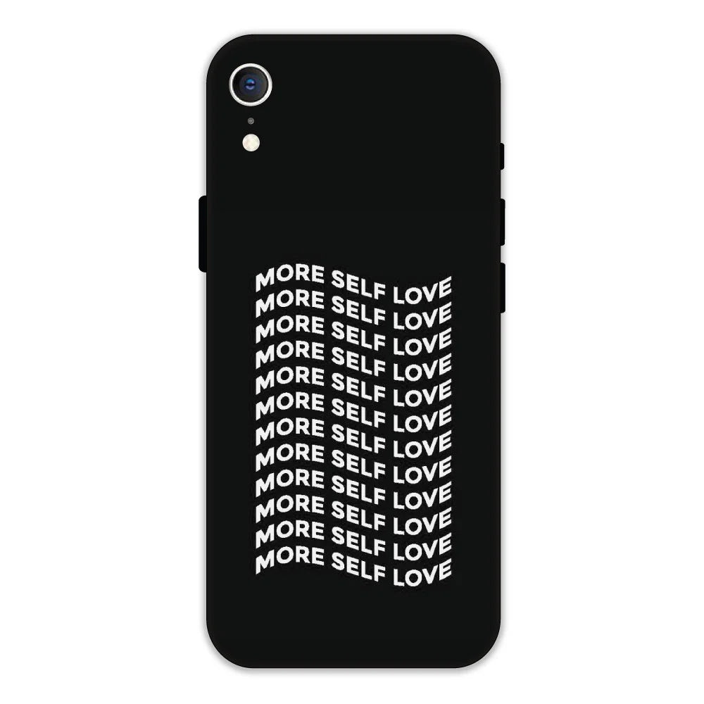 More Self Love Hard Case Apple iPhone XR Models