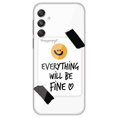 Everything Will Be Fine - Clear Printed Silicone Case For Samsung Galaxy M34