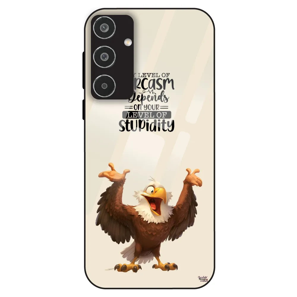 Sarcasm Eagle Quote - Glass Case For Samsung Galaxy M35