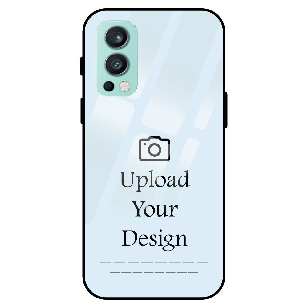 Customize Your Own Glass Case For OnePlus Models OnePlus Nord 2