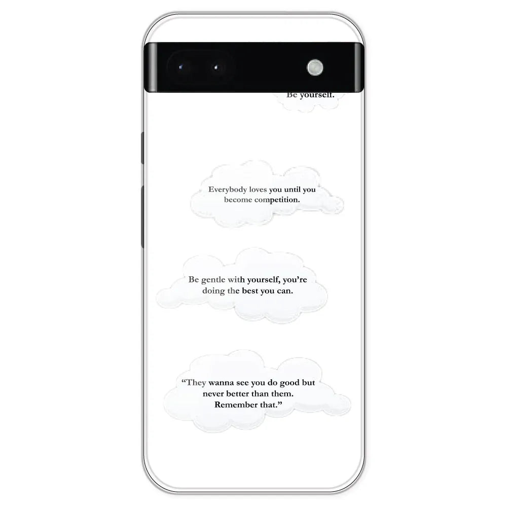 Quotes And Clouds - Clear Printed Silicone Case For Google Pixel 6A