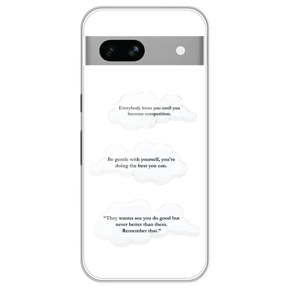 Quotes And Clouds - Clear Printed Silicone Case For Google Pixel 7A
