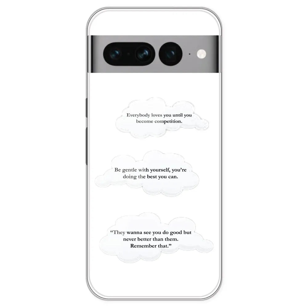 Quotes And Clouds - Clear Printed Silicone Case For Google Pixel 7 Pro