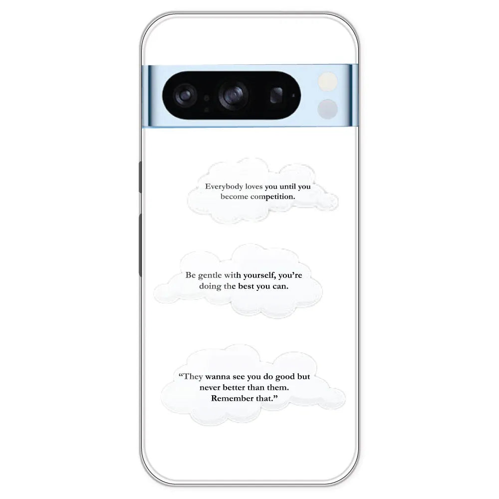 Quotes And Clouds - Clear Printed Silicone Case For Google Pixel 8 Pro