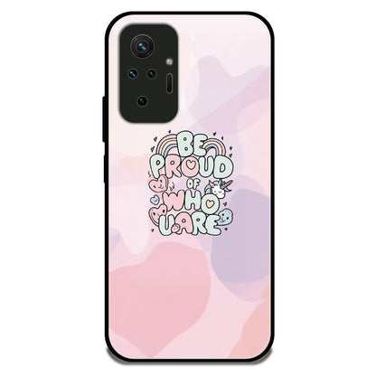 Be Proud of Who U Are - Glossy Metal Silicone Case For Redmi Models