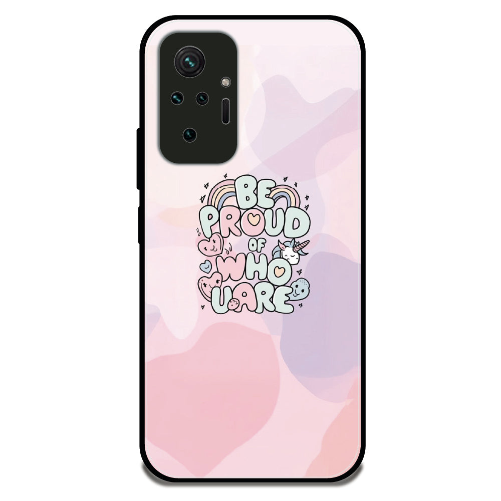 Be Proud of Who U Are - Glossy Metal Silicone Case For Redmi Models