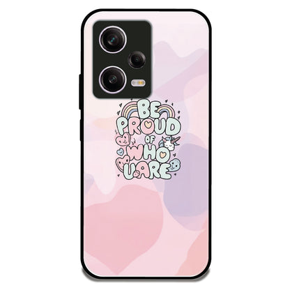 Be Proud of Who U Are - Glossy Metal Silicone Case For Redmi Models