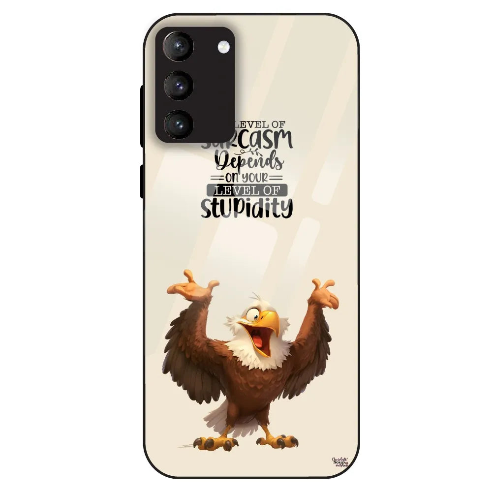 Sarcasm Eagle Quote - Glass Case For Samsung Galaxy S21 Plus