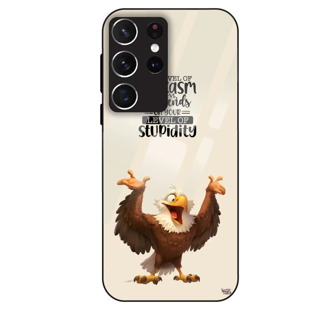 Sarcasm Eagle Quote - Glass Case For Samsung Galaxy S21 Ultra