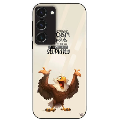 Sarcasm Eagle Quote - Glass Case For Samsung Galaxy S23