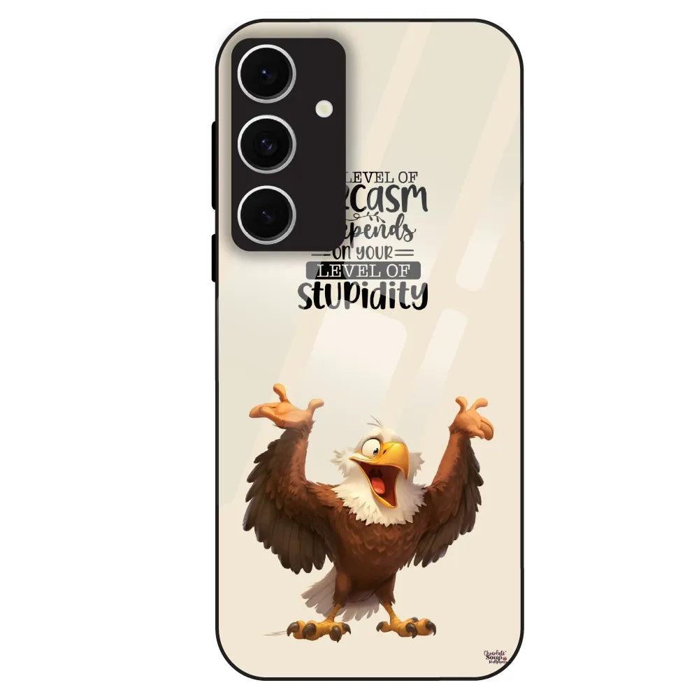 Sarcasm Eagle Quote - Glass Case For Samsung Galaxy S24 FE