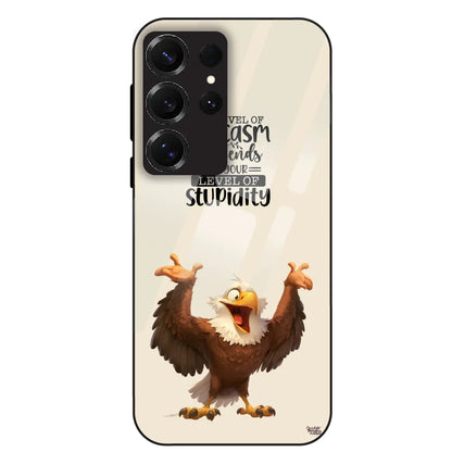Sarcasm Eagle Quote - Glass Case For Samsung Galaxy S25 Ultra