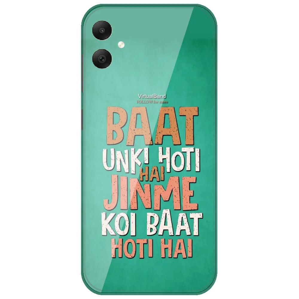 Baat Unki Hoti Hai - Printed Silicone Case for Samsung Galaxy A06