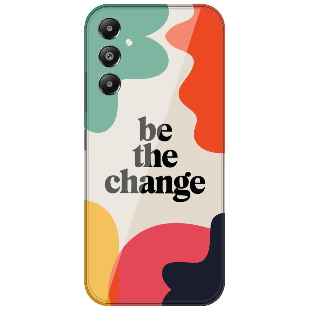 Be The Change - Printed Silicone Case for Samsung Galaxy A54 5G