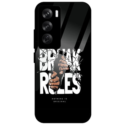 Break Rules - Glass Case for Oppo Reno 12 Pro