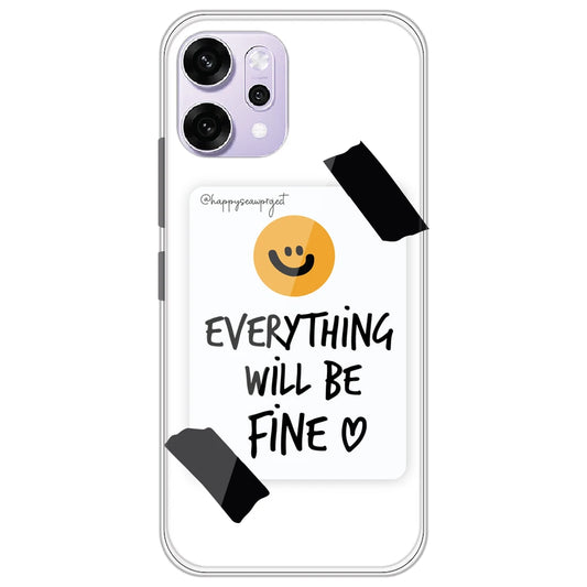 Everything Will Be Fine - Clear Printed Silicone Case for Oppo Reno 14 Pro