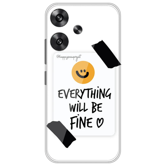 Everything Will Be Fine - Clear Printed Silicone Case for Poco F6