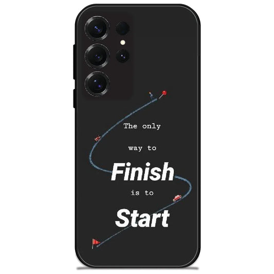 Finish Is To Start - Glossy Metal Silicone Case for Samsung Galaxy S25 Ultra