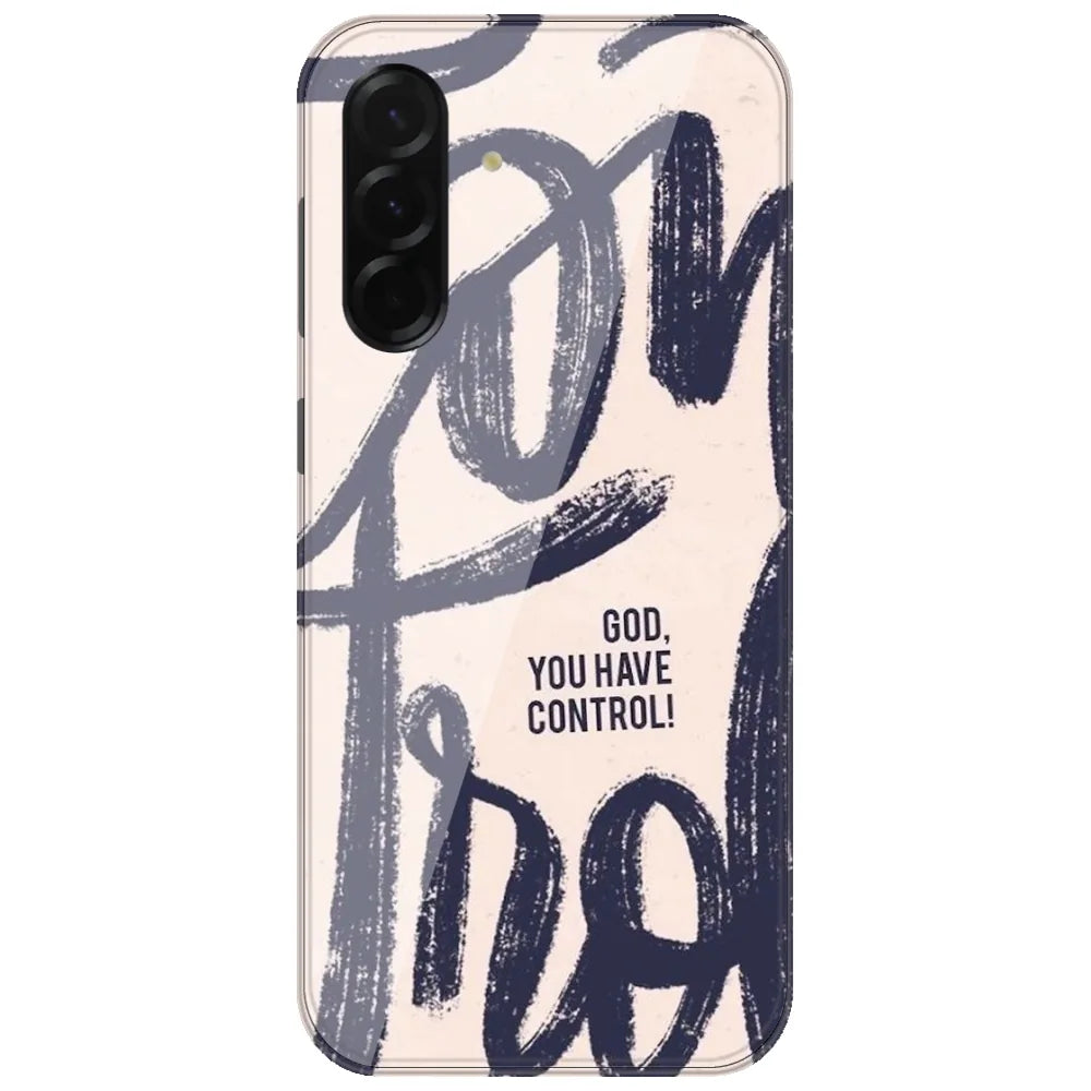 God You Have Control - Printed Silicone Case for Samsung Galaxy A26
