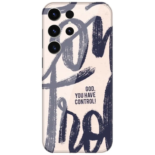 God You Have Control - Printed Silicone Case for Samsung Galaxy S26 Ultra