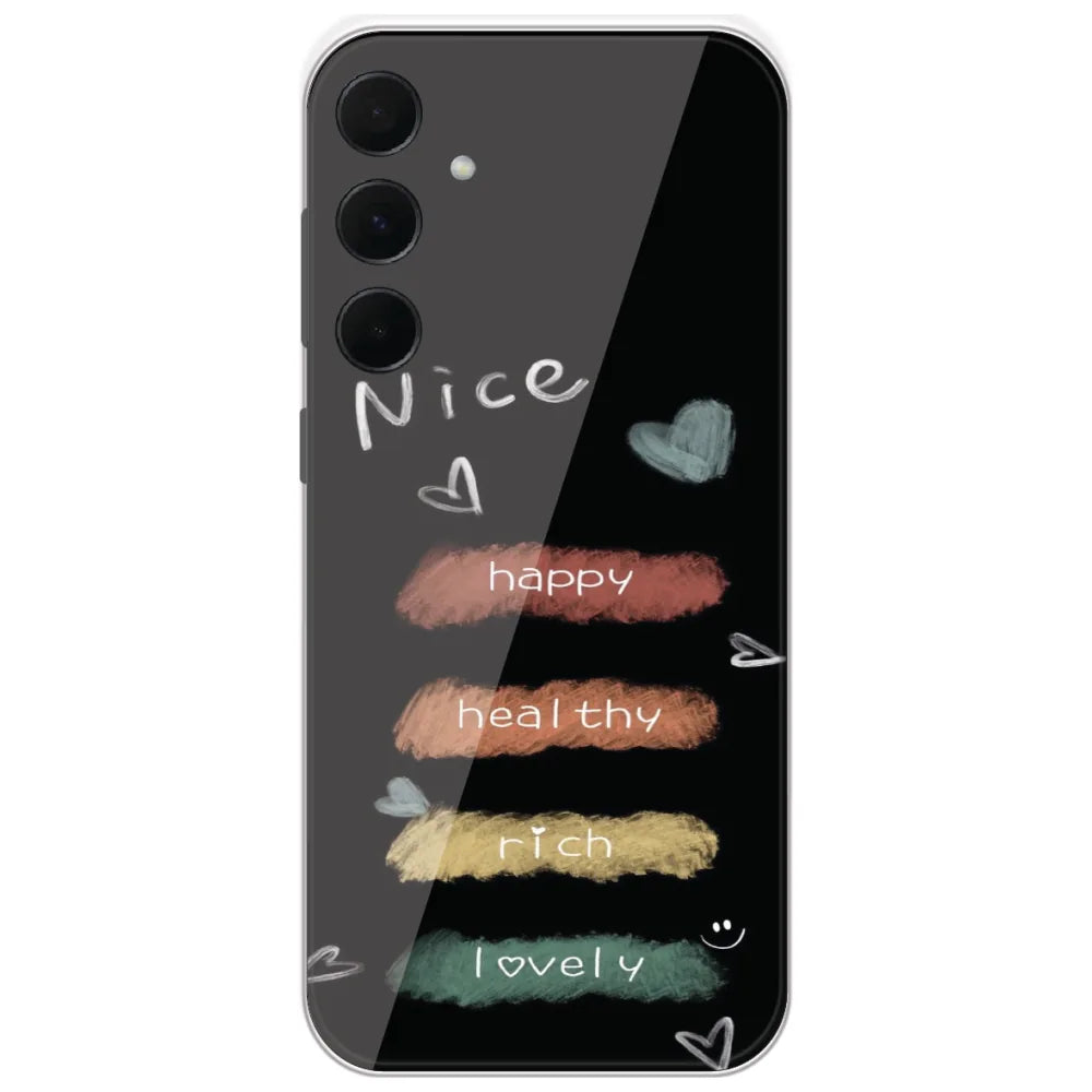 Happy Healthy Rich Lovely - Printed Silicone Case for Samsung Galaxy A35
